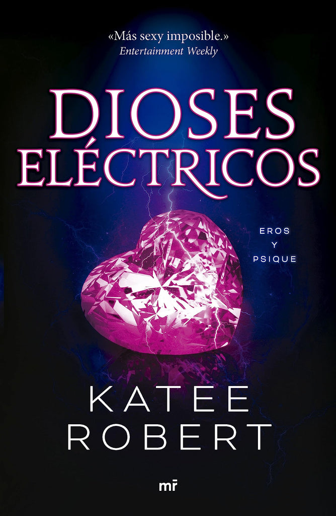 Dioses eléctricos (Electric Idol)- Katee Robert - BookRicans